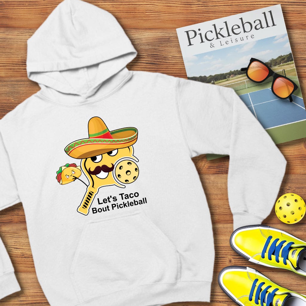 Let's Taco Bout Pickleball Hooded Sweatshirt