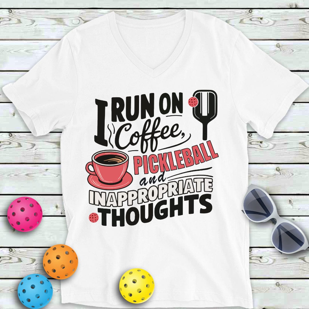Run On Coffee And Pickleball  Day V-Neck Tee