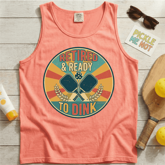 Retired Ready To Dink Pickleball Garment-Dyed Tank Top