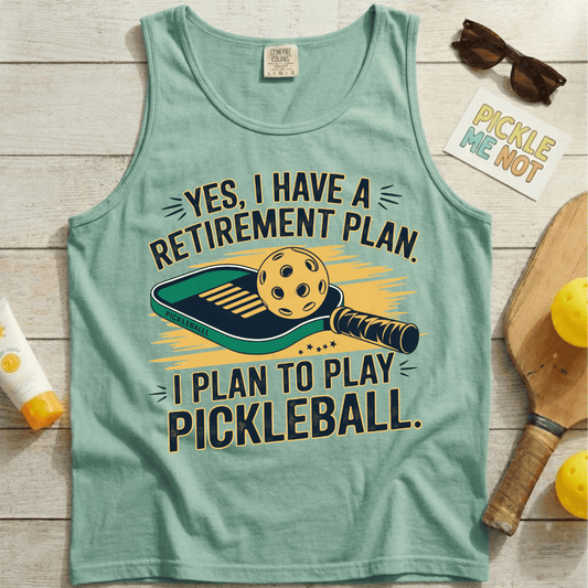 Yes Retirement Plan Pickleball Garment-Dyed Tank Top
