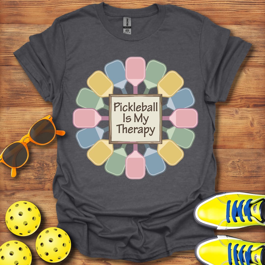 Pickleball Is My Therapy T-Shirt
