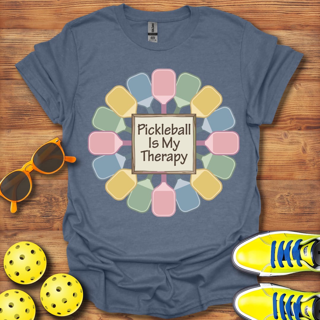 Pickleball Is My Therapy T-Shirt