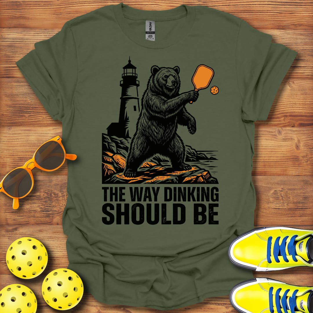 The Way Dinking Should Be Pickleball T-Shirt