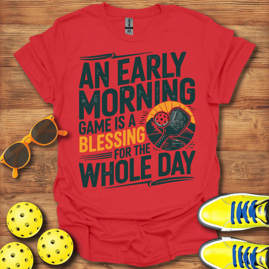 Unisex Cotton Pickleball Early Morning Blessing T-Shirt