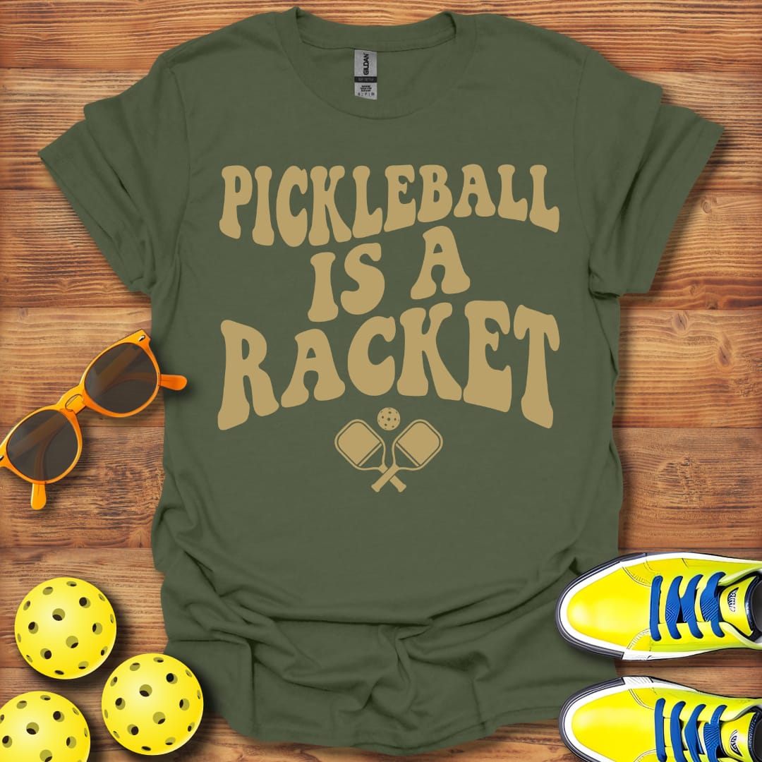 Unisex Cotton Pickleball Is A Racket T-Shirt