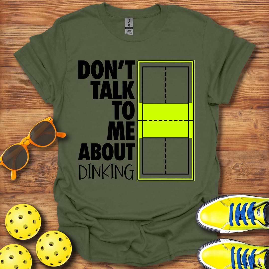 Don't Talk About Dinking Unisex Pickleball  T-Shirt