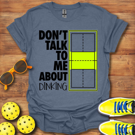 Don't Talk About Dinking Unisex Cotton Pickleball  T-Shirt