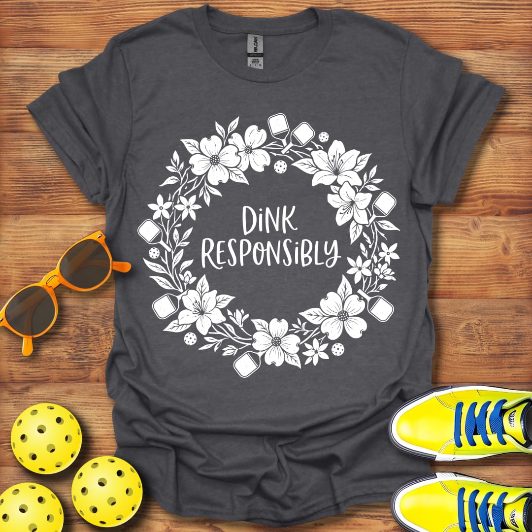 Dink Responsibly Wreath Unisex Pickleball T-Shirt