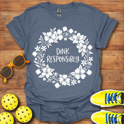 Dink Responsibly Wreath Unisex Pickleball T-Shirt