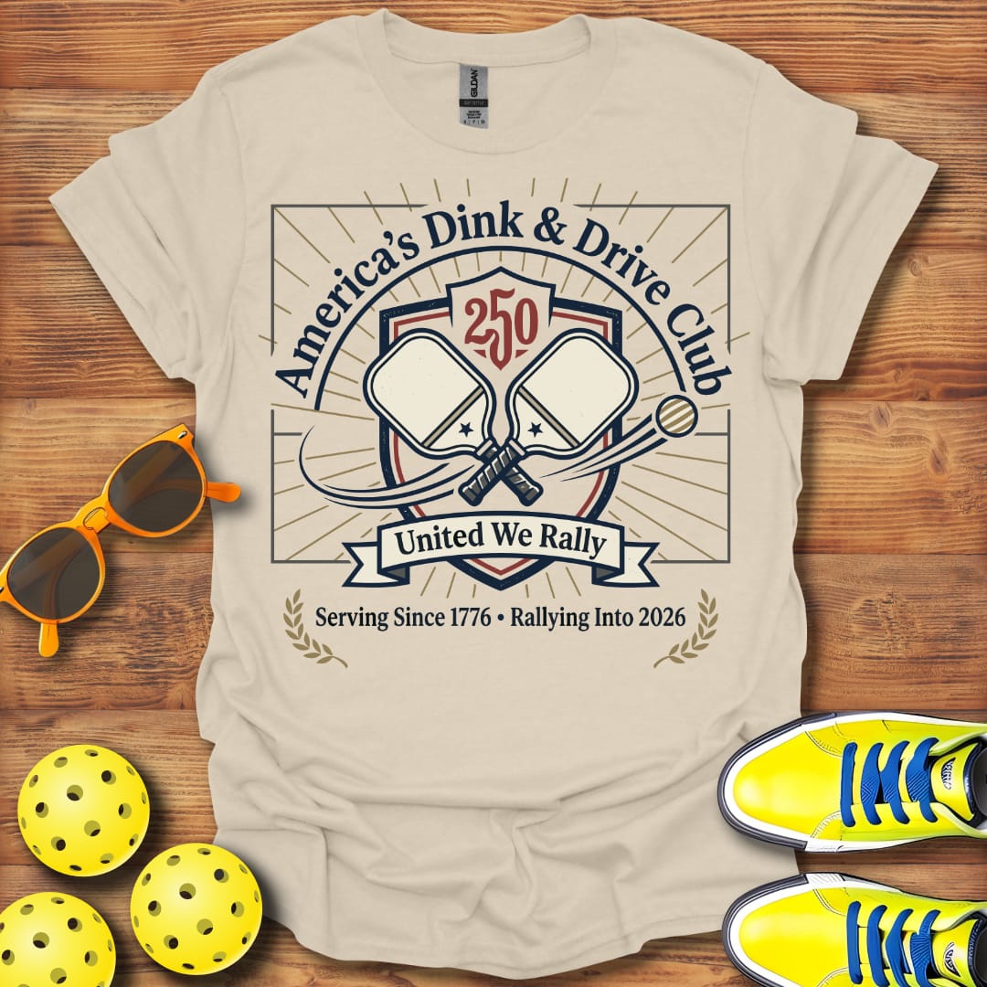 America's Dink And Drive Unisex Pickleball T-Shirt