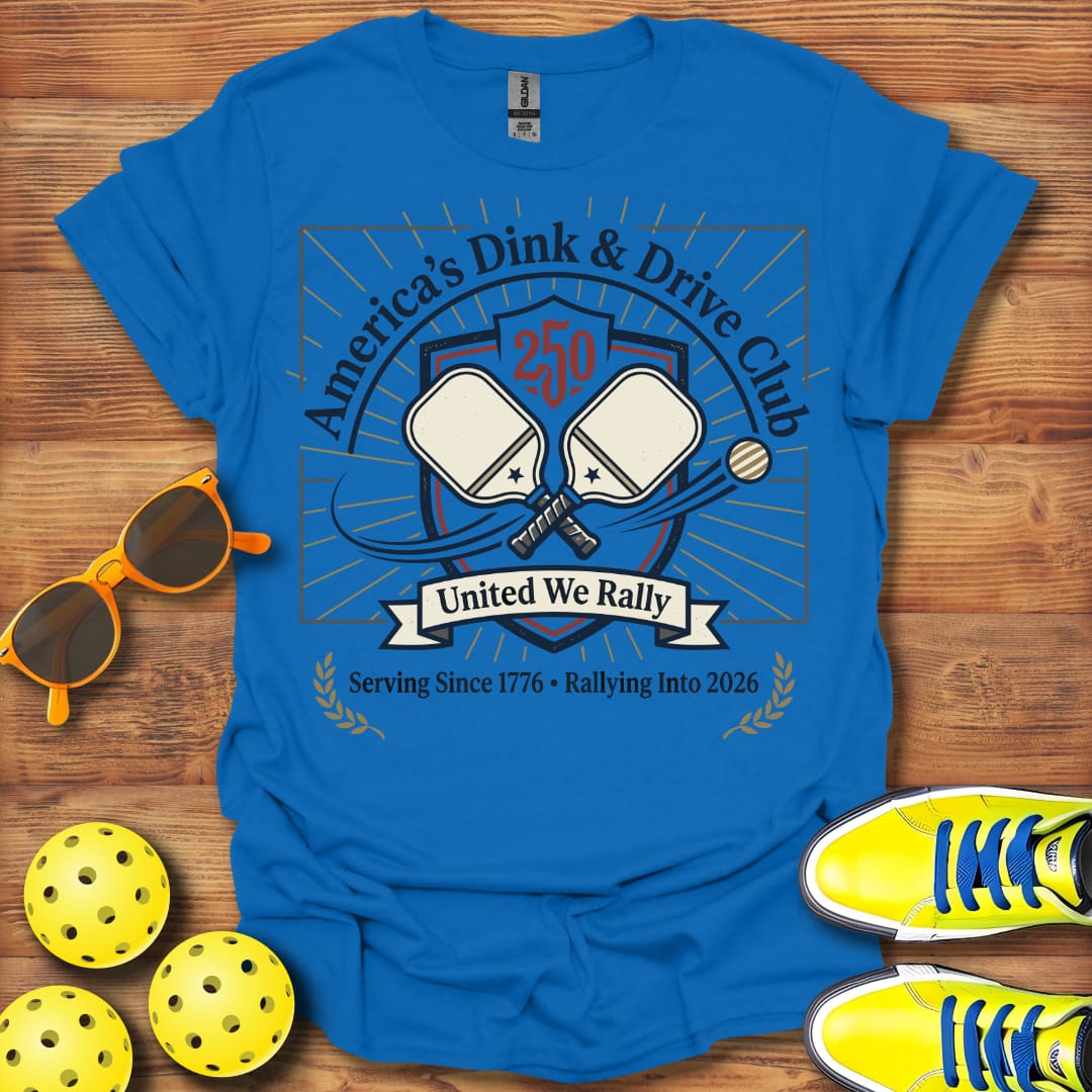 America's Dink And Drive Unisex Pickleball T-Shirt