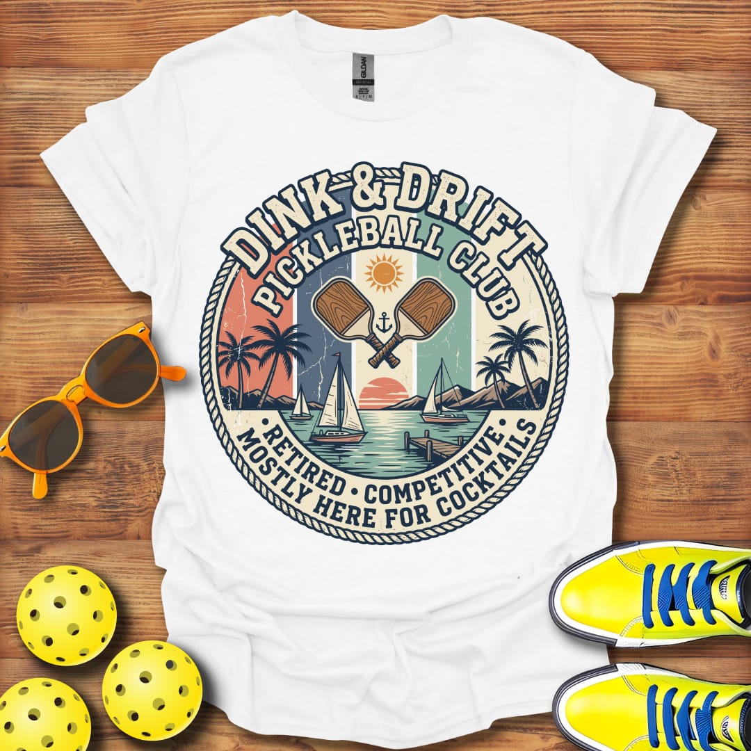 Dink And Drift Sailing Unisex Pickleball T-Shirt