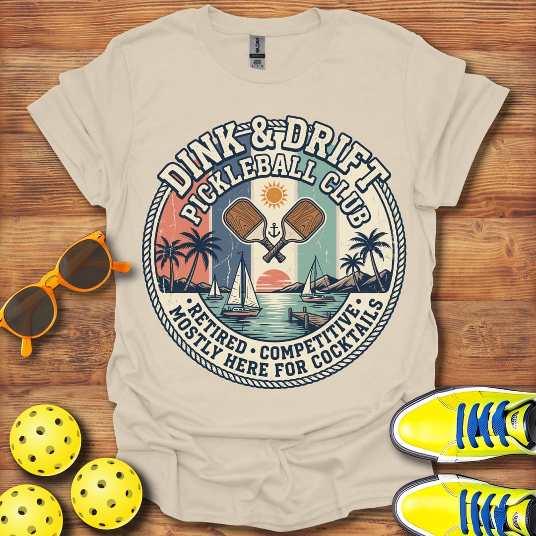 Dink And Drift Sailing Unisex Pickleball T-Shirt