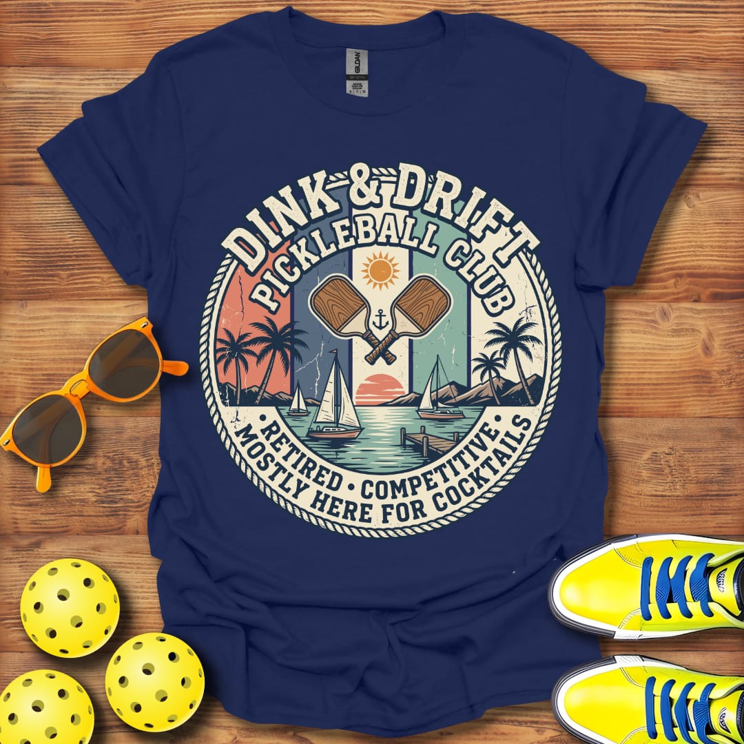 Dink And Drift Sailing Unisex Pickleball T-Shirt