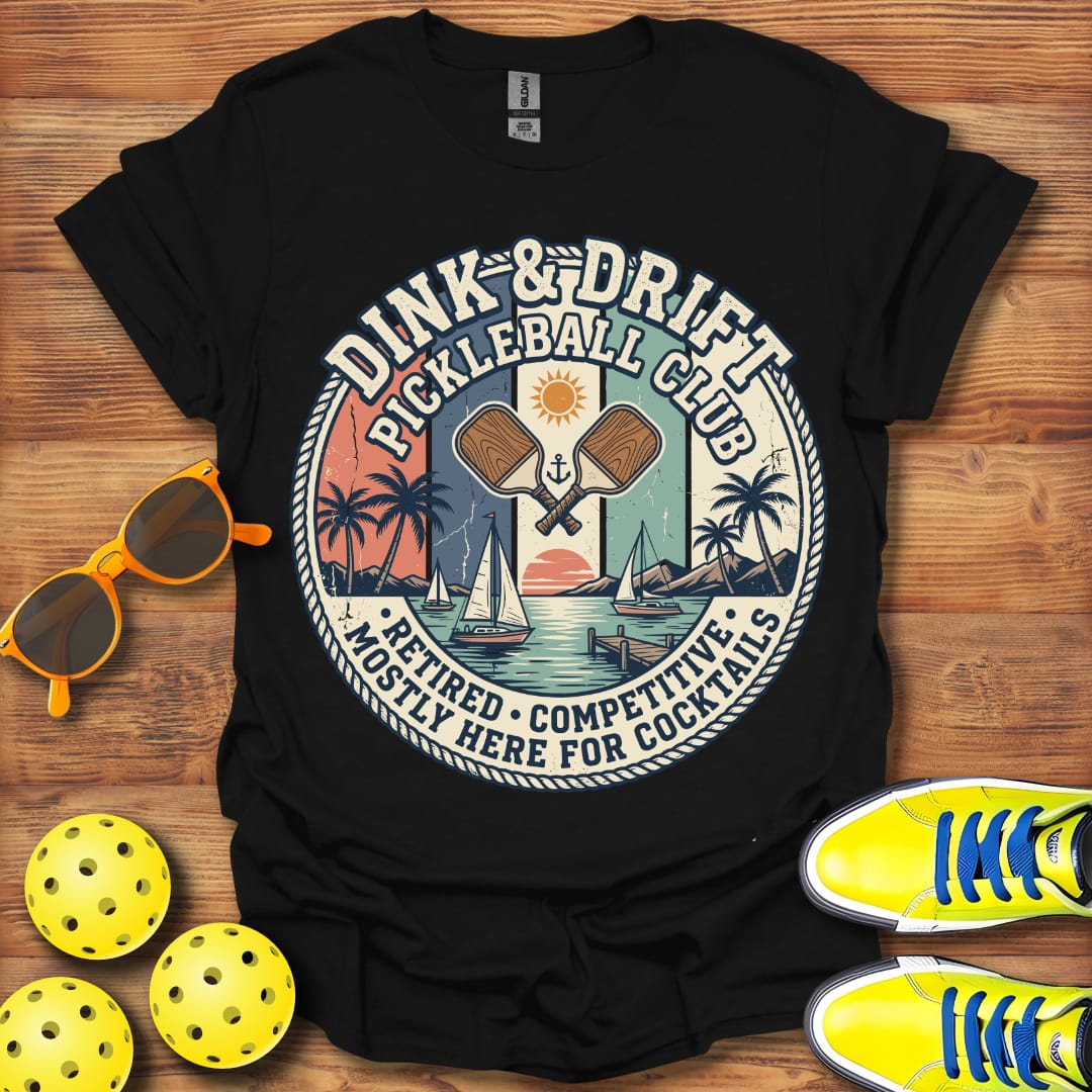 Dink And Drift Sailing Unisex Pickleball T-Shirt