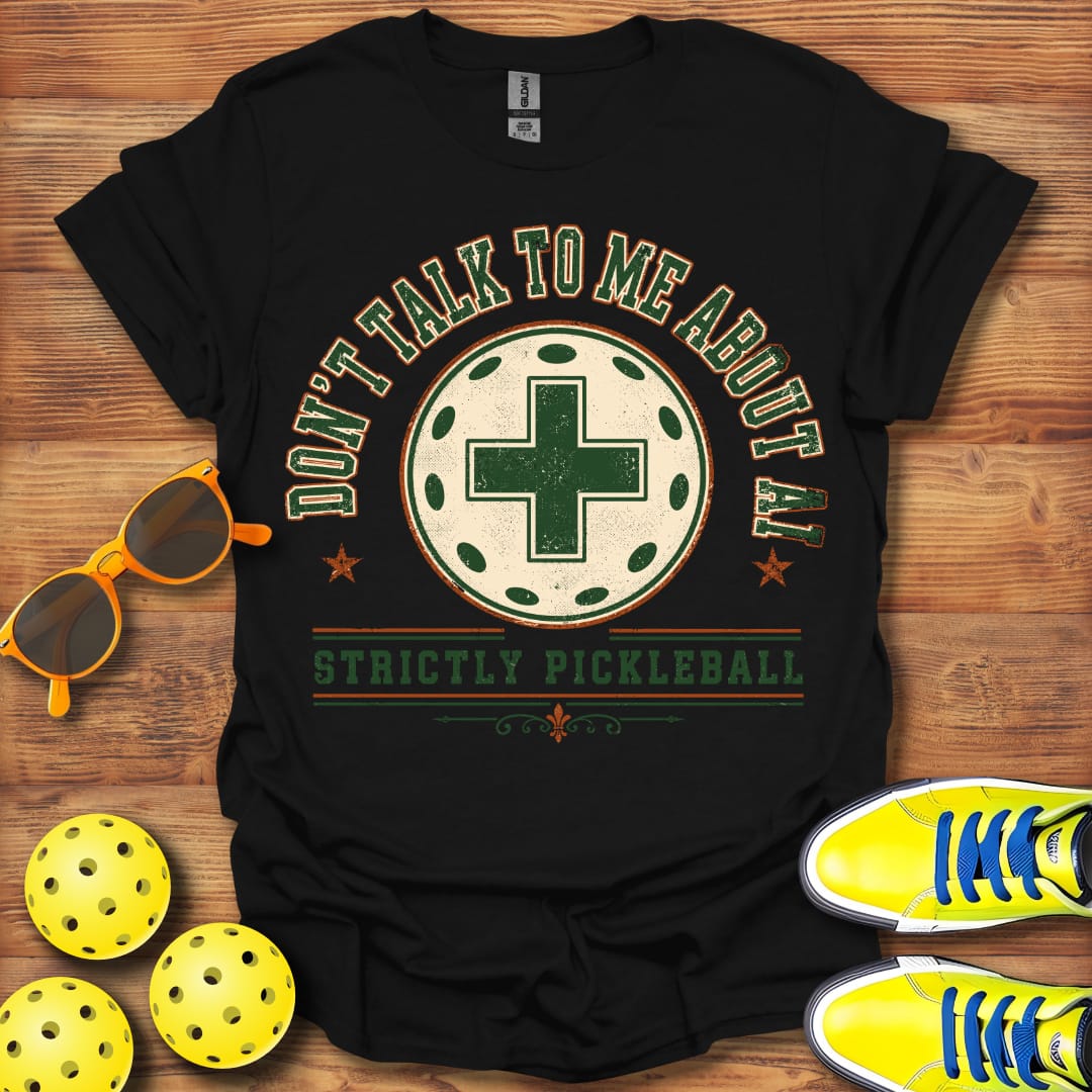No AI Strictly Pickleball Unisex T-Shirt