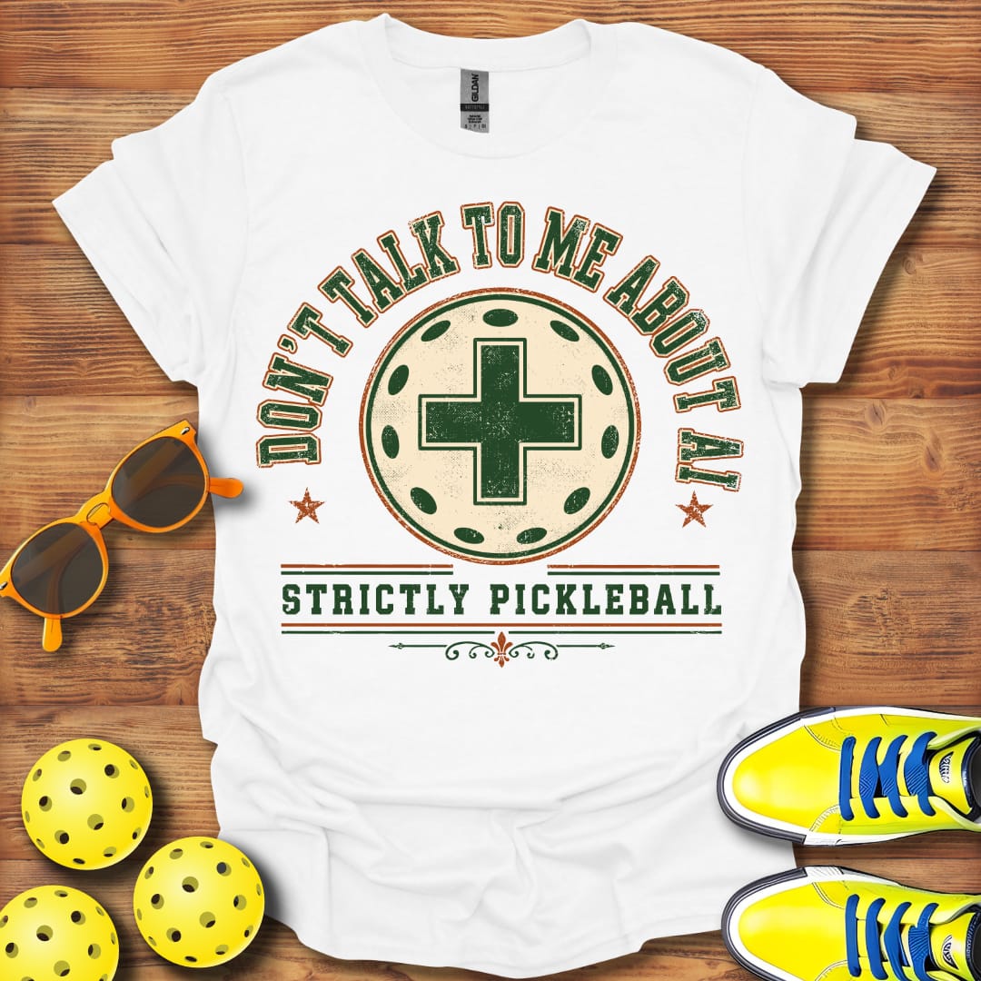 No AI Strictly Pickleball Unisex T-Shirt