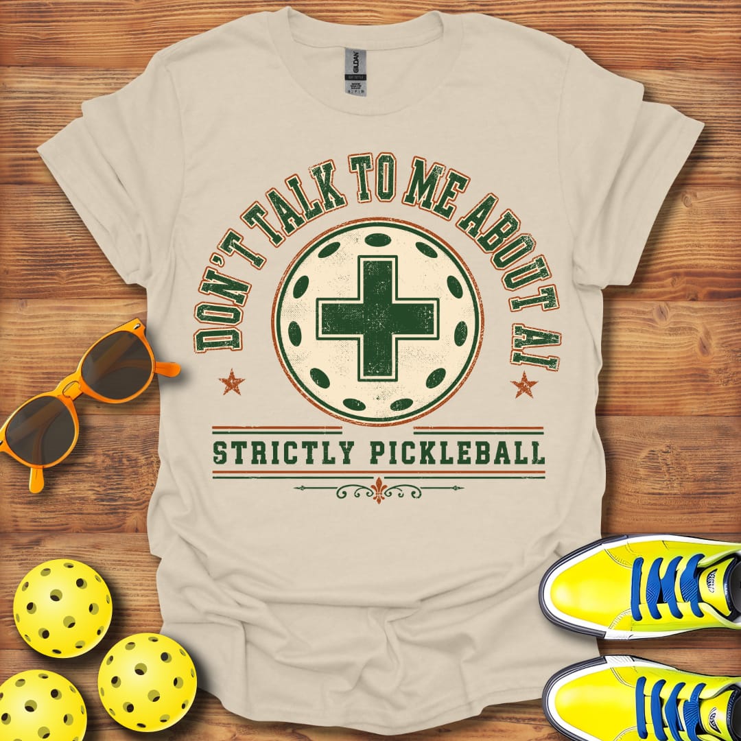 No AI Strictly Pickleball Unisex T-Shirt