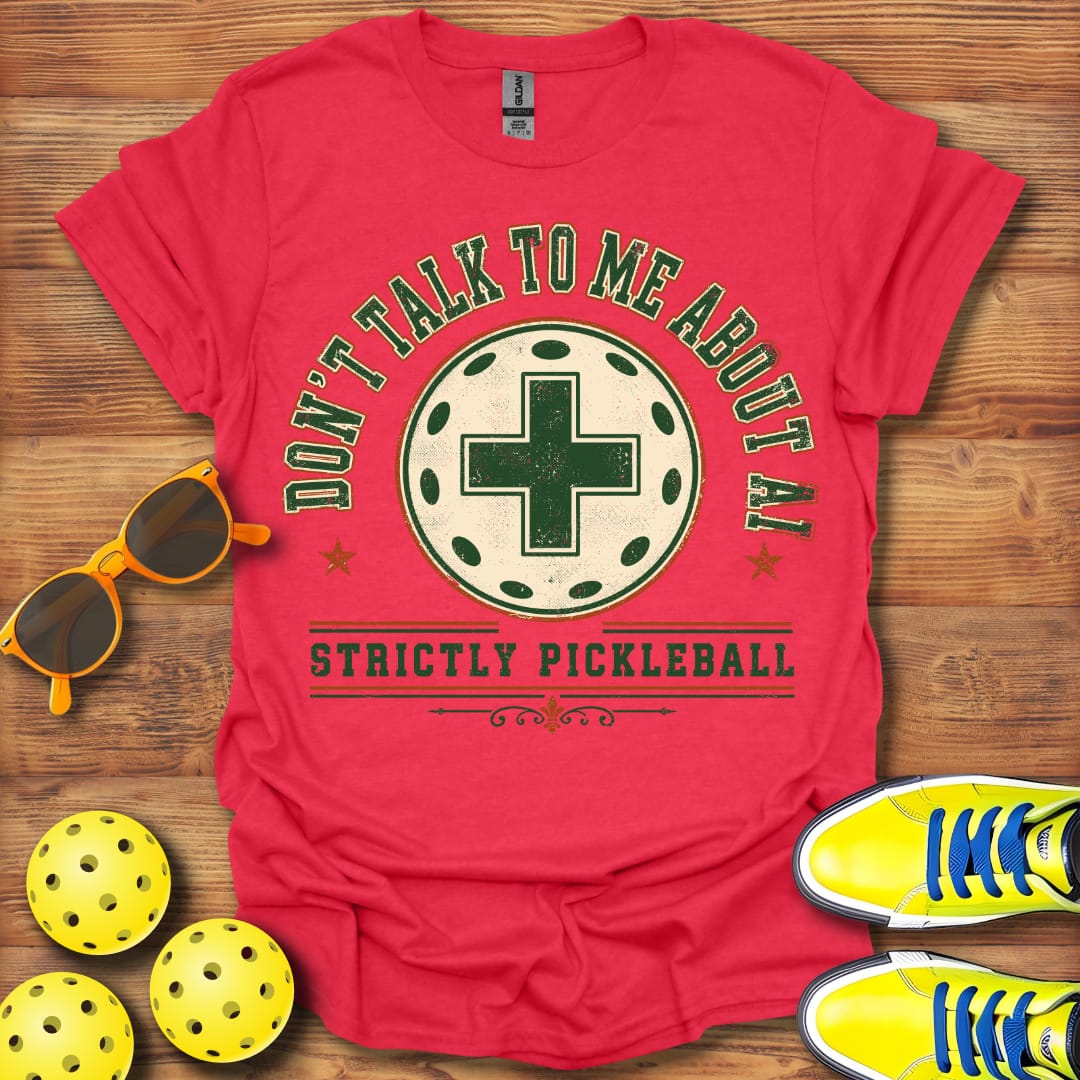 No AI Strictly Pickleball Unisex T-Shirt