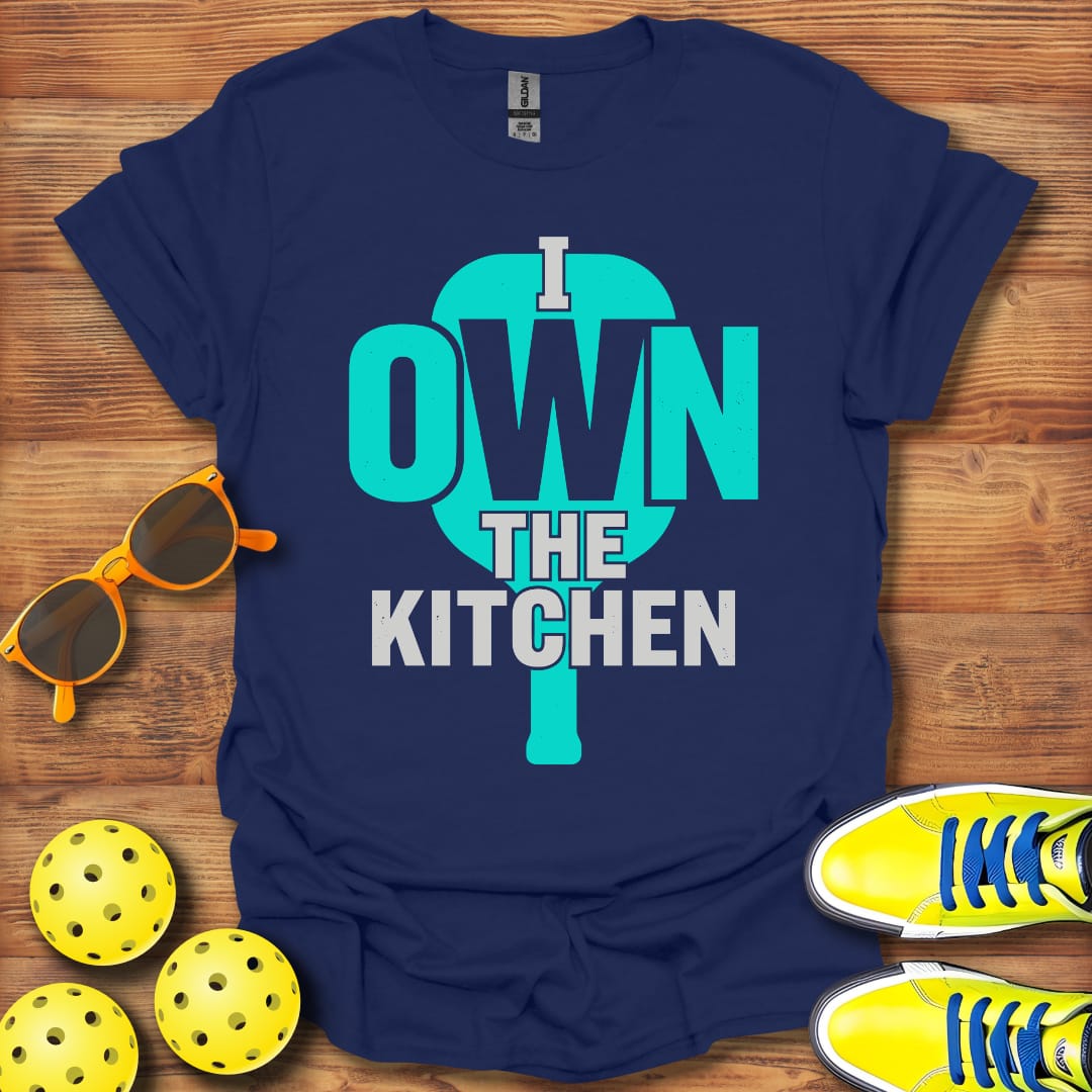 I Own The Kitchen Pickleball Unisex T-Shirt