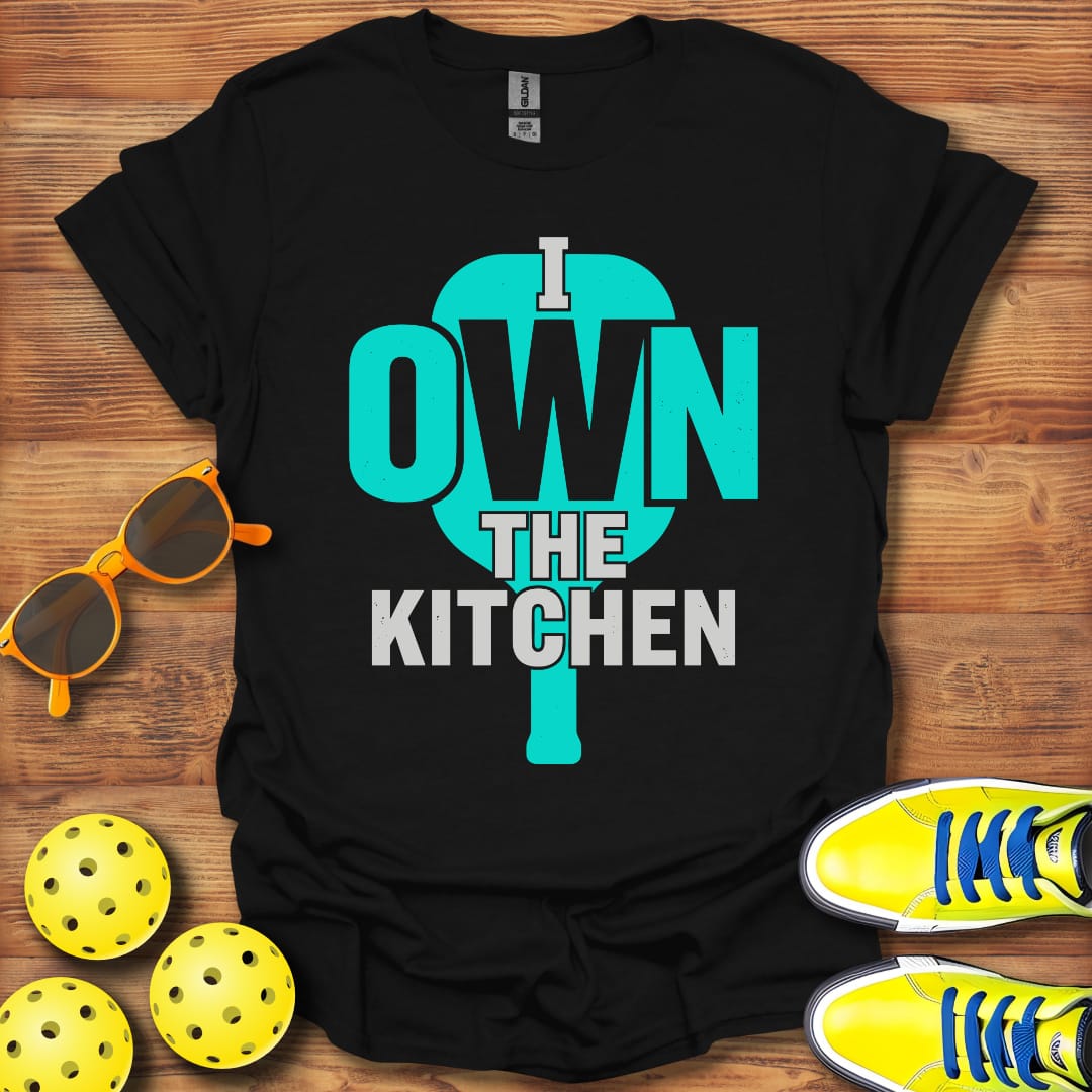 I Own The Kitchen Pickleball Unisex T-Shirt