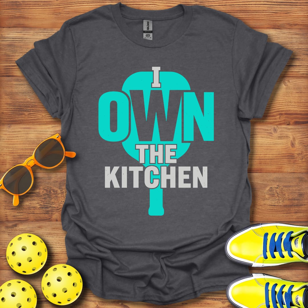 I Own The Kitchen Pickleball Unisex T-Shirt