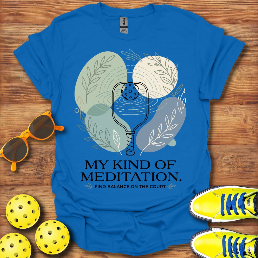 Pickleball My Kind Of Meditation Unisex T-Shirt