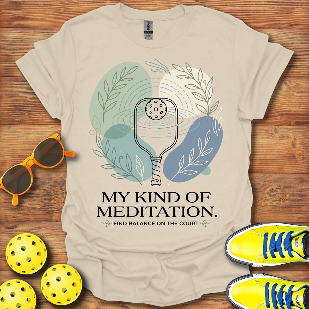 Pickleball My Kind Of Meditation Unisex T-Shirt