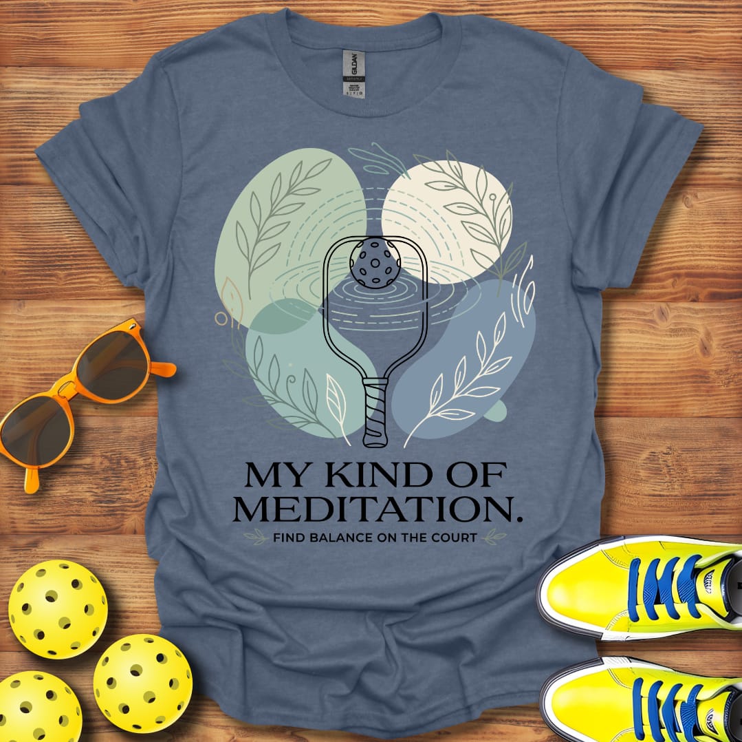 Pickleball My Kind Of Meditation Unisex T-Shirt