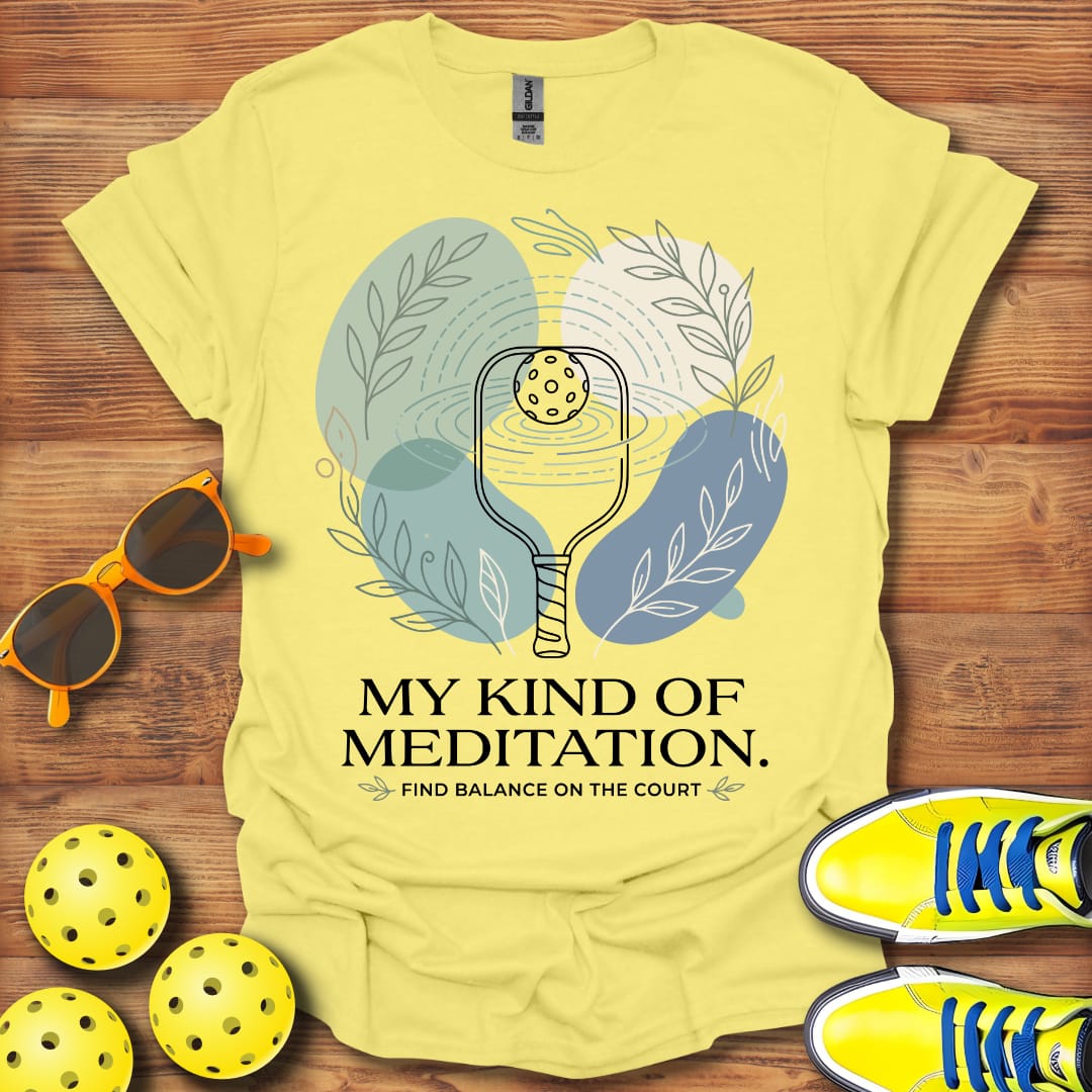 Pickleball My Kind Of Meditation Unisex T-Shirt