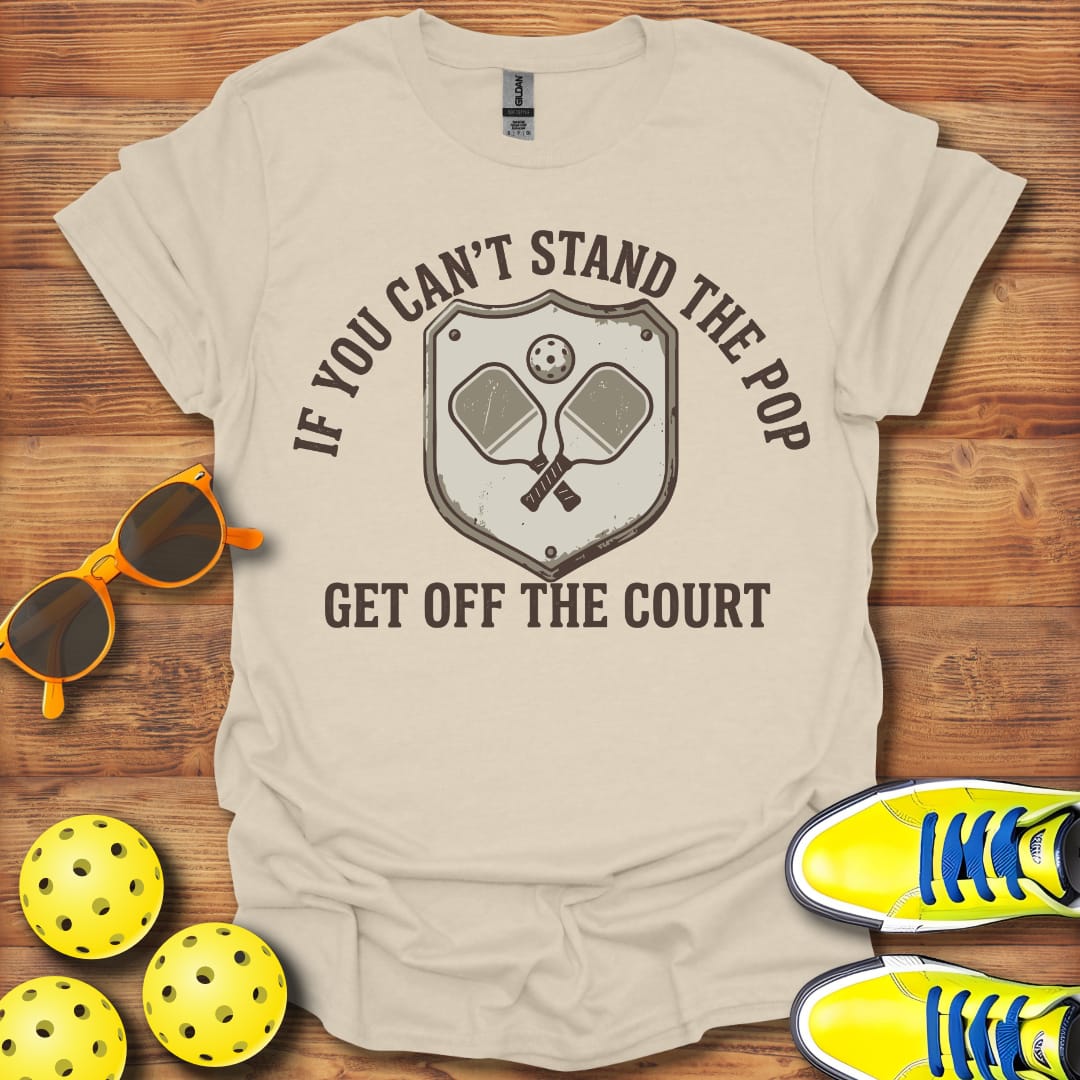 If You Can't Stand The Pop Pickleball Unisex T-Shirt