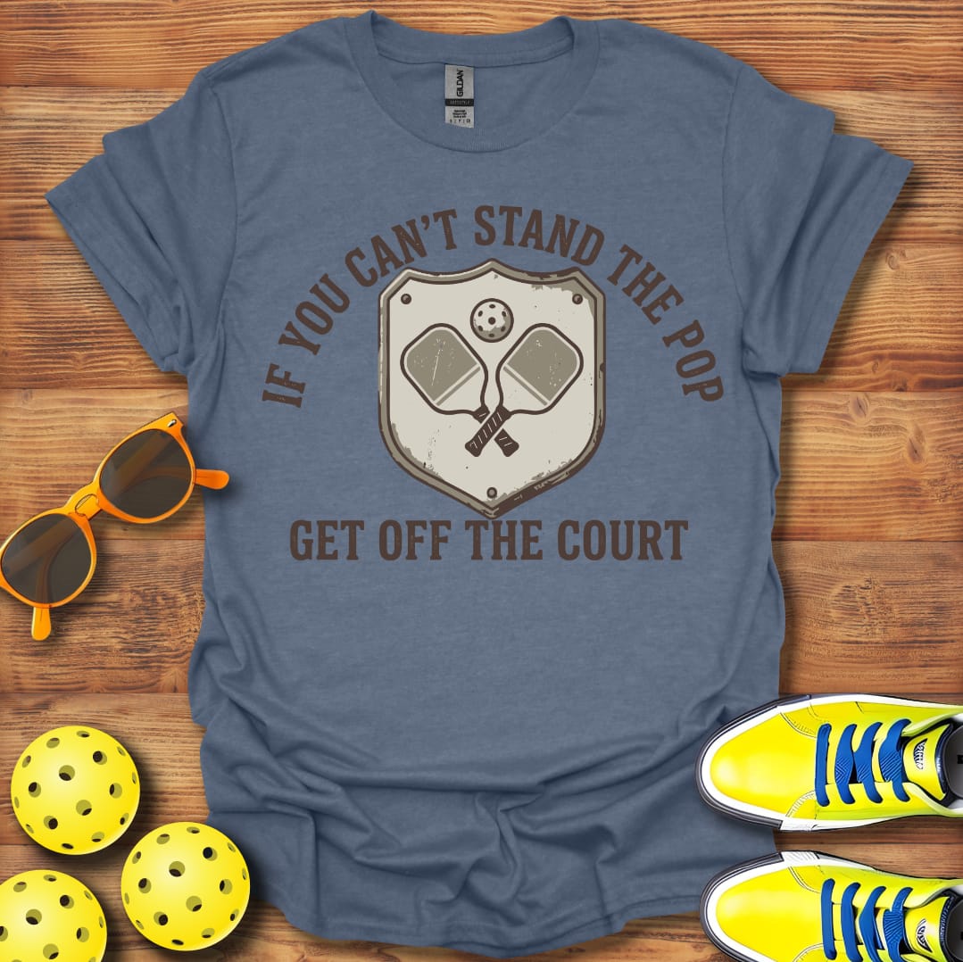 If You Can't Stand The Pop Pickleball Unisex T-Shirt