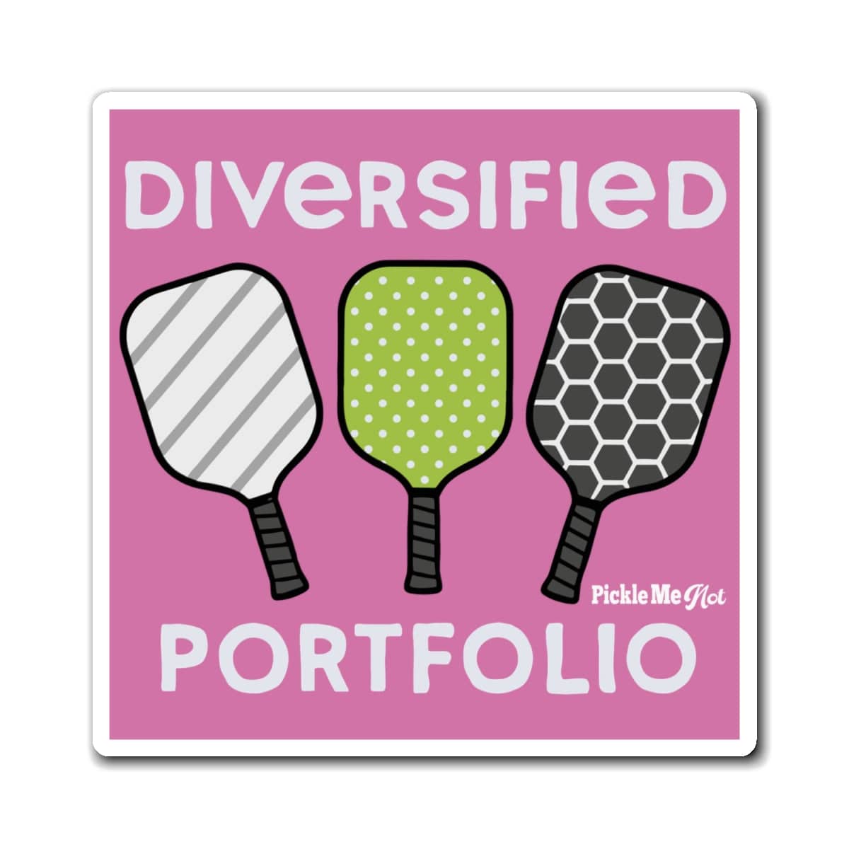 Diversified Portfolio Pickleball Magnets