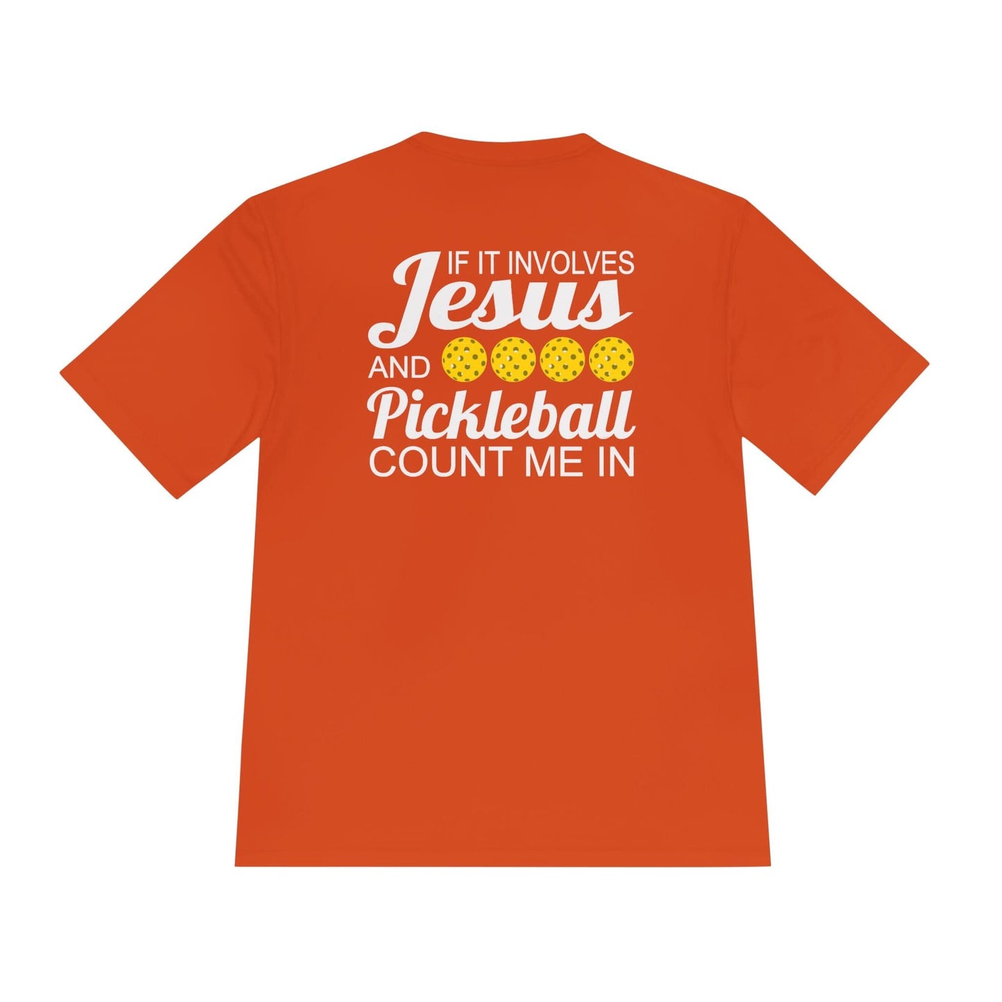 Jesus Count Me In Pickleball Moisture Wicking Tee
