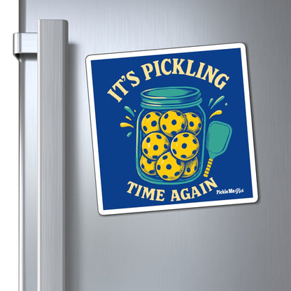 It's Pickling Time Pickleball Magnets