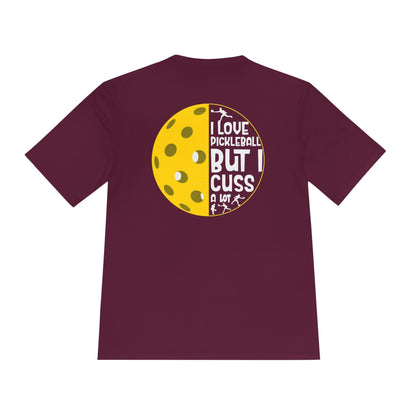 I Cuss A Lot Pickleball Moisture Wicking Tee