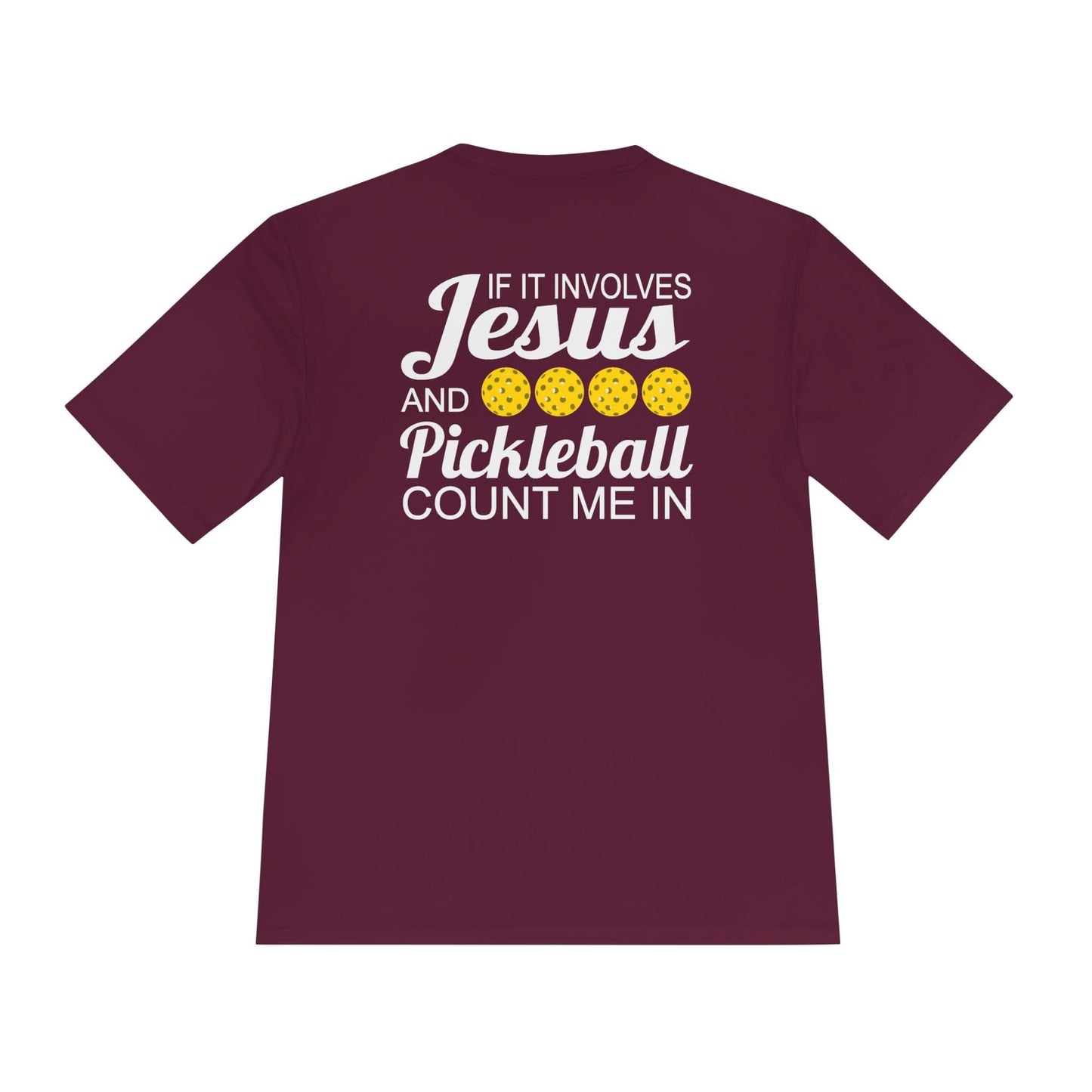 Jesus Count Me In Pickleball Moisture Wicking Tee