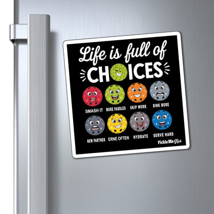 Life Choices Pickleball Magnets
