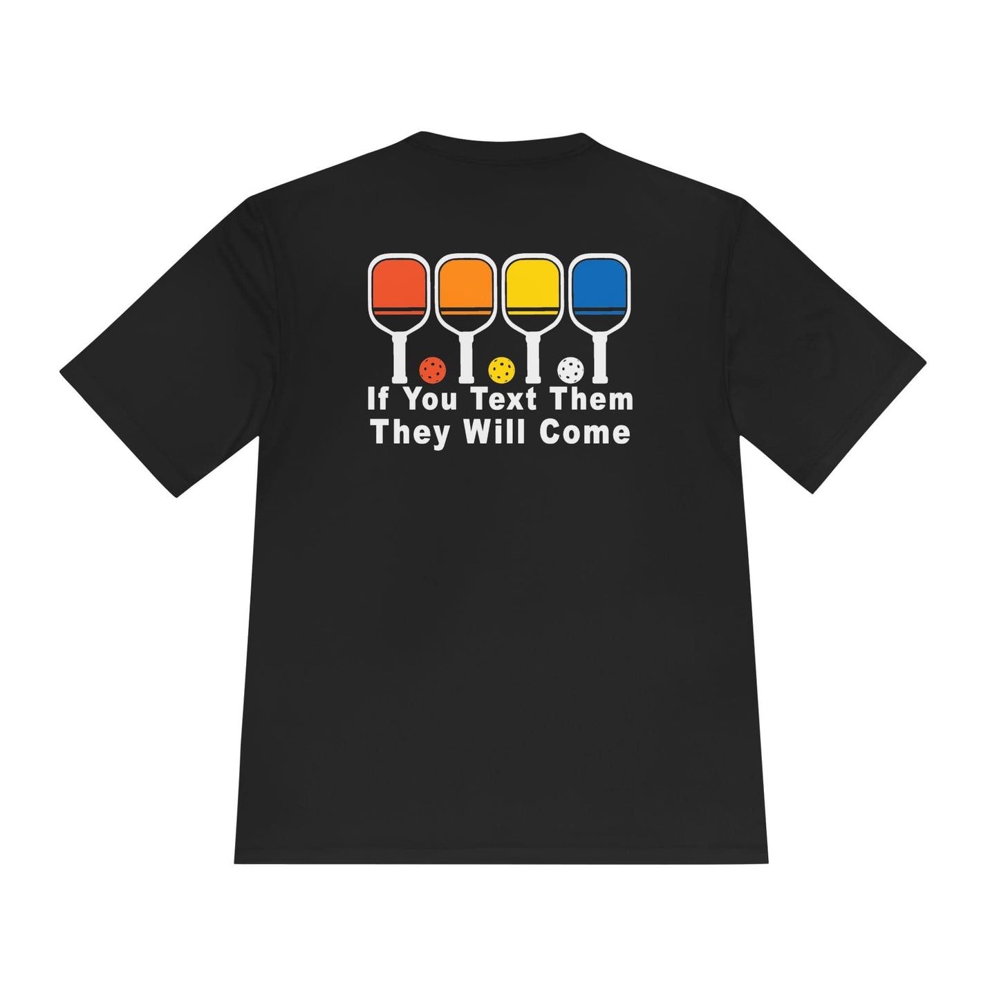 Text Them Pickleball Moisture Wicking Tee