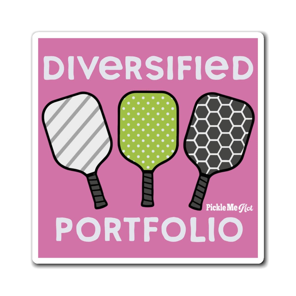Diversified Portfolio Pickleball Magnets