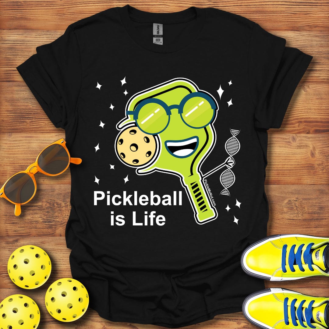 Pickleball Is Life T-Shirt