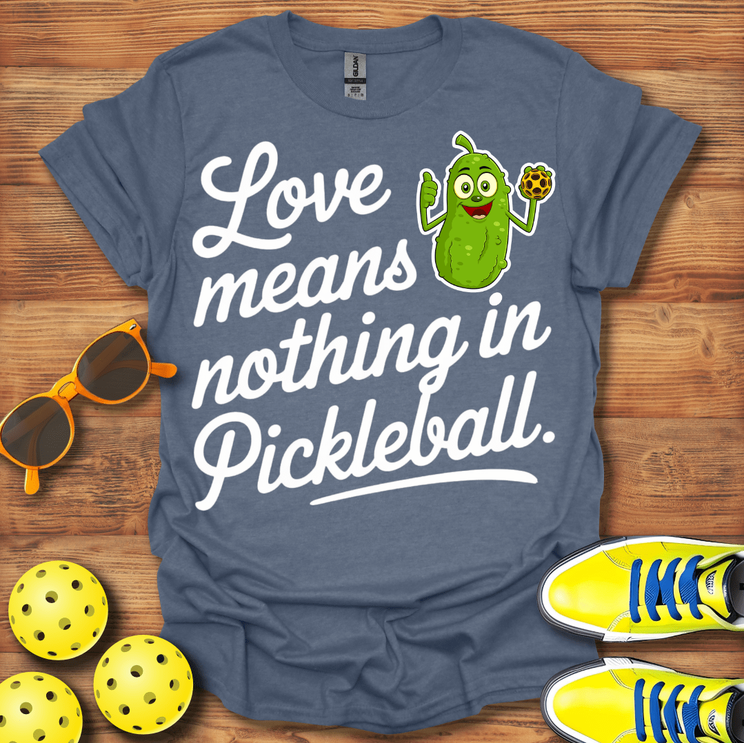 Love Means Nothing T-Shirt