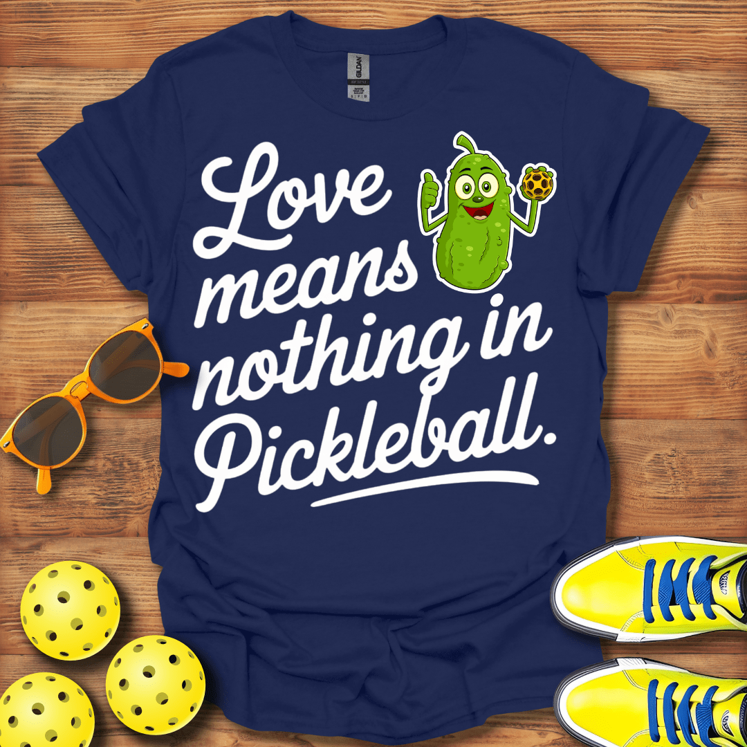 Love Means Nothing T-Shirt