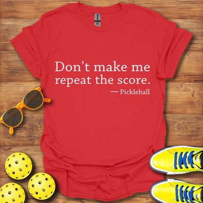 Repeat The Score T-Shirt