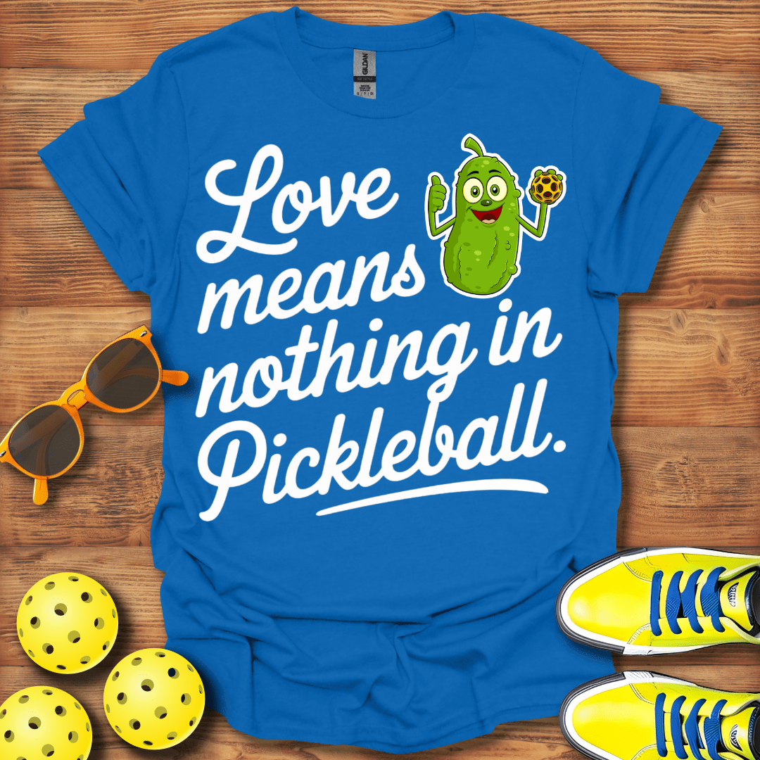 Love Means Nothing T-Shirt