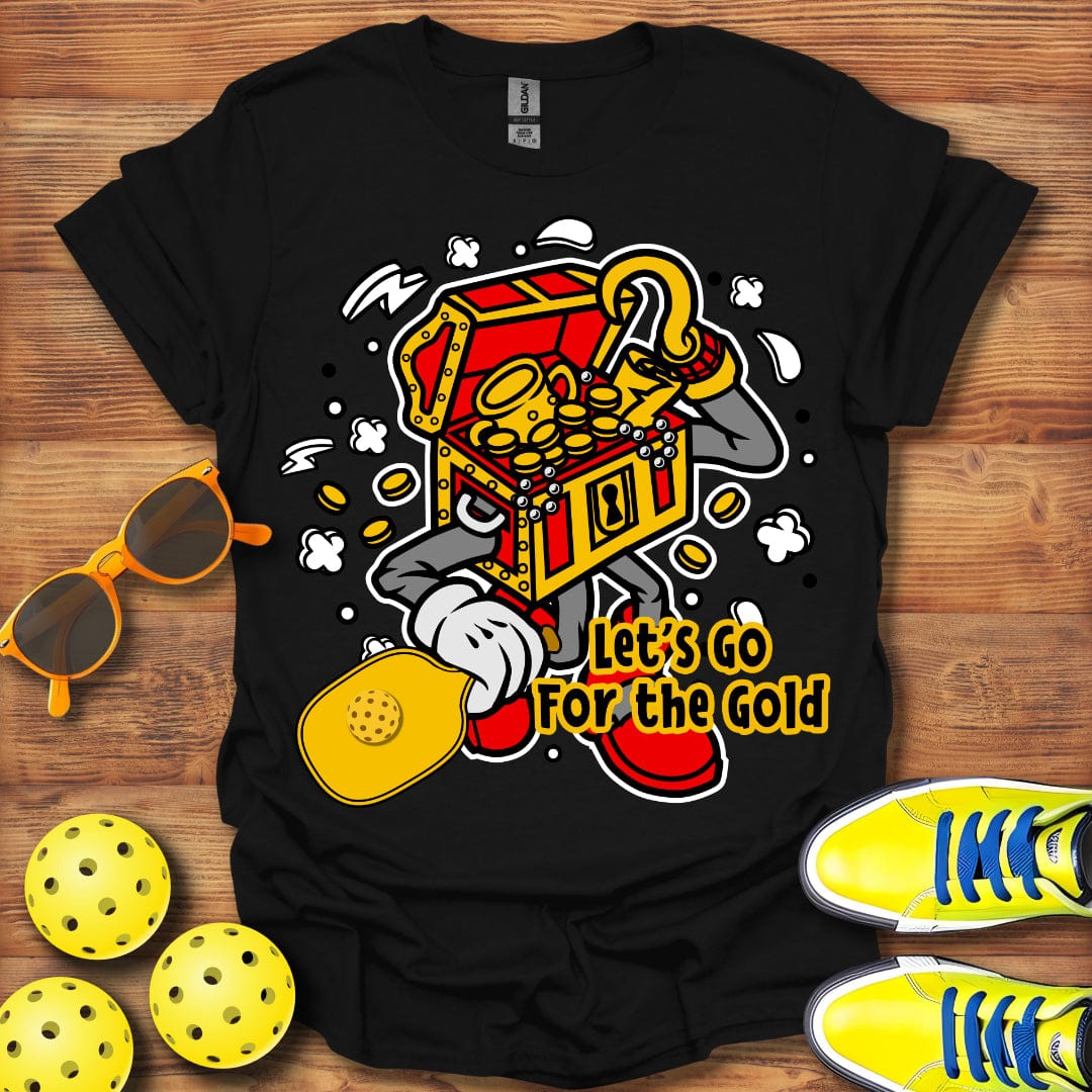 Let's Go For The Gold T-Shirt