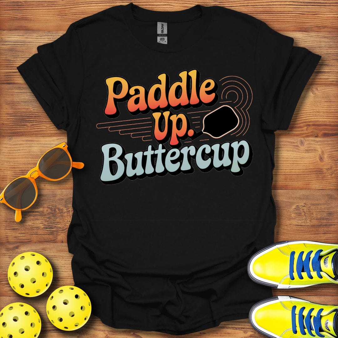 Paddle Up Buttercup Pickleball T-Shirt