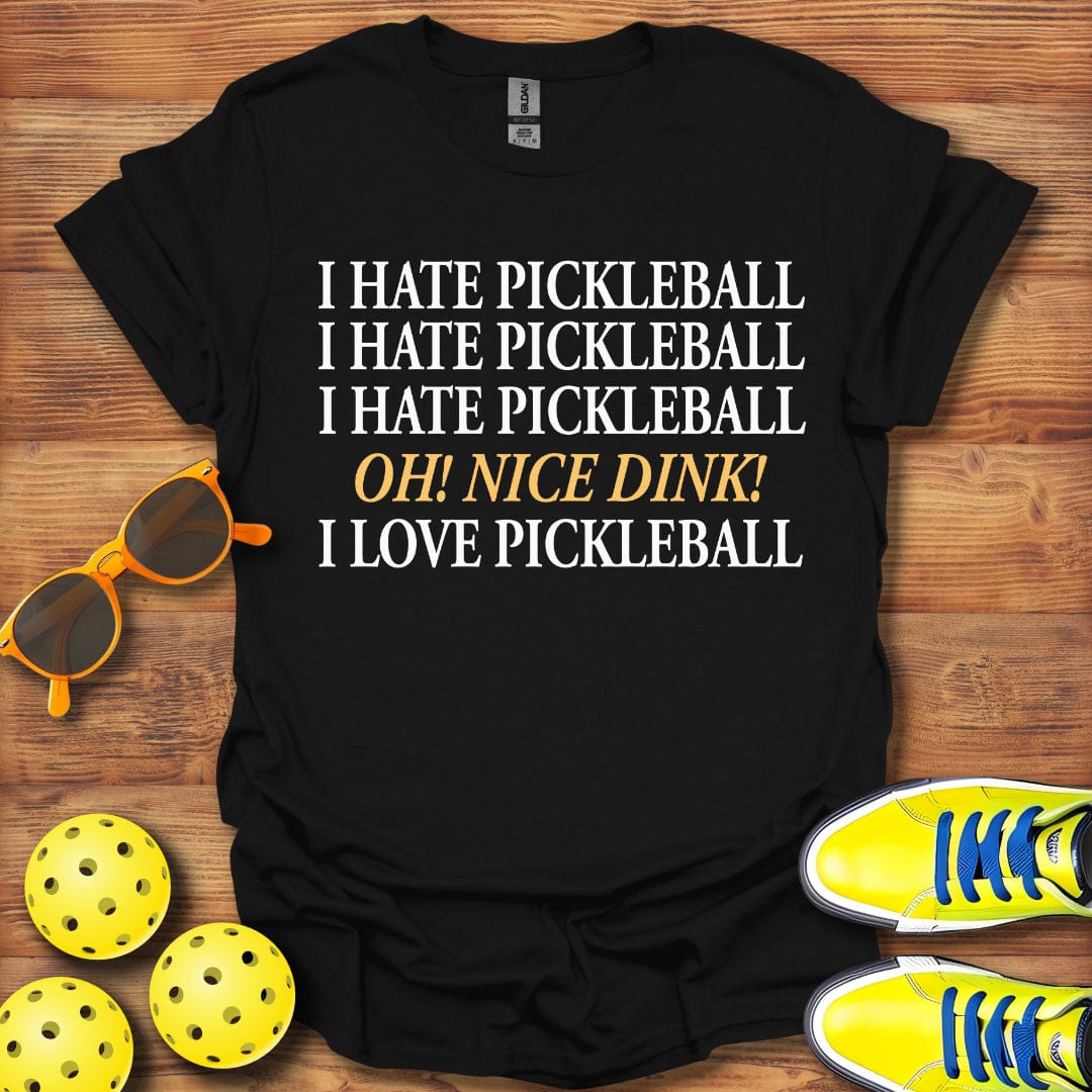 I Hate Pickleball, T-Shirt