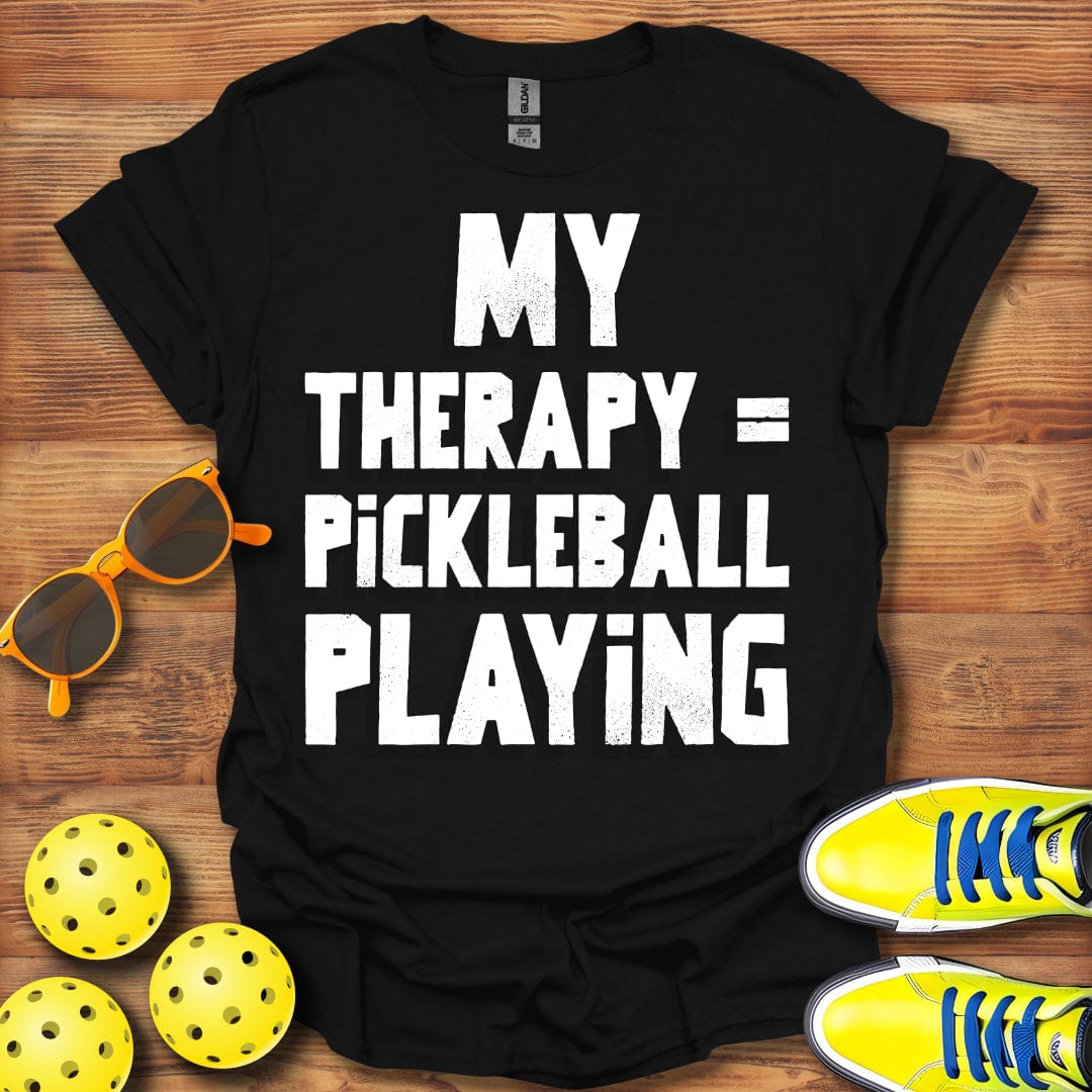 My Therapy = Pickleball  T-Shirt