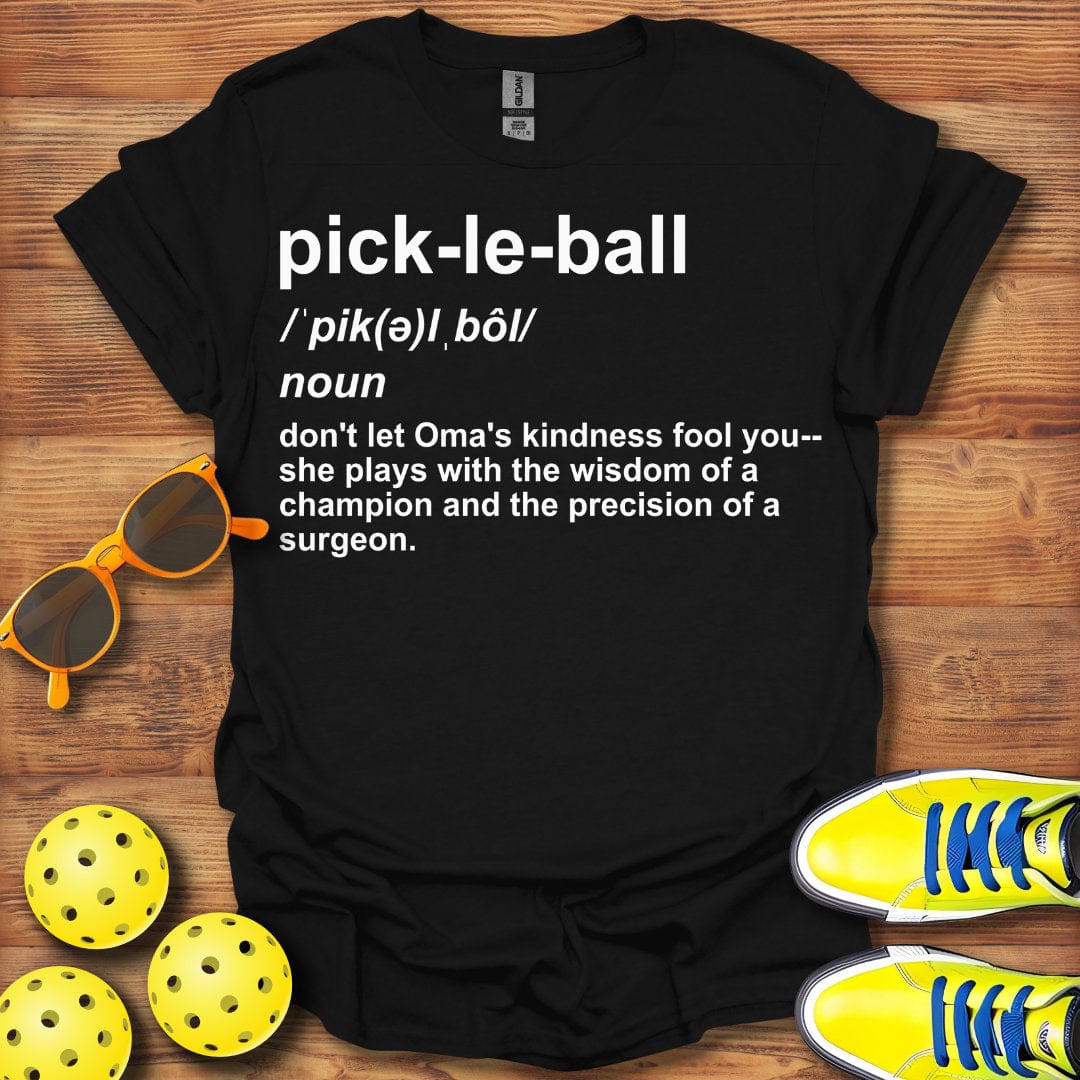 Oma Definition Pickleball T-Shirt